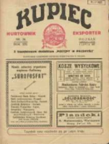 Kupiec Tygodnik: najstarszy tygodnik kupiecko- przemysłowy w Polsce 1927.07.05 R.21 Nr26; urzędowy organ publikacyjny Targ&oacute;w Wschodnich we Lwowie