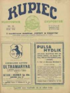 Kupiec Tygodnik: najstarszy tygodnik kupiecko- przemysłowy w Polsce 1927.07.19 R.21 Nr28; urzędowy organ publikacyjny Targów Wschodnich we Lwowie