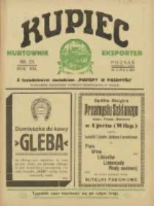 Kupiec Tygodnik: najstarszy tygodnik kupiecko- przemysłowy w Polsce 1927.07.26 R.21 Nr29; urzędowy organ publikacyjny Targ&oacute;w Wschodnich we Lwowie
