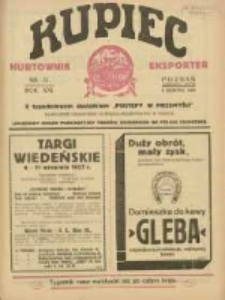 Kupiec Tygodnik: najstarszy tygodnik kupiecko- przemysłowy w Polsce 1927.08.09 R.21 Nr31; urzędowy organ publikacyjny Targów Wschodnich we Lwowie