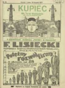 Kupiec Tygodnik: najstarszy tygodnik kupiecko- przemysłowy w Polsce 1927.08.30 R.21 Nr34; urzędowy organ publikacyjny Targ&oacute;w Wschodnich we Lwowie