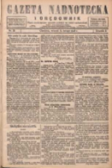 Gazeta Nadnotecka i Orędownik: pismo poświęcone sprawie polskiej na ziemi nadnoteckiej 1928.02.14 R.8 Nr36