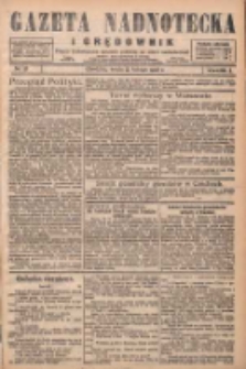 Gazeta Nadnotecka i Orędownik: pismo poświęcone sprawie polskiej na ziemi nadnoteckiej 1928.02.15 R.8 Nr37