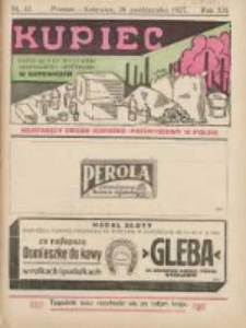 Kupiec Tygodnik: najstarszy tygodnik kupiecko- przemysłowy w Polsce 1927.10.26 R.21 Nr42; urzędowy organ publikacyjny Targów Wschodnich we Lwowie