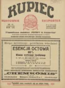 Kupiec Tygodnik: najstarszy tygodnik kupiecko- przemysłowy w Polsce 1927.11.16 R.21 Nr45; urzędowy organ publikacyjny Targów Wschodnich we Lwowie