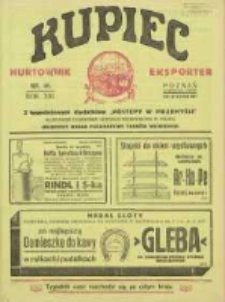 Kupiec Tygodnik: najstarszy tygodnik kupiecko- przemysłowy w Polsce 1927.11.23 R.21 Nr46; urzędowy organ publikacyjny Targów Wschodnich we Lwowie
