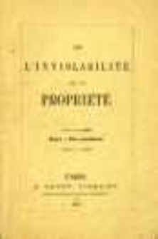De l'Inviolabilit&eacute; de la propri&eacute;t&eacute;