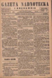 Gazeta Nadnotecka i Orędownik: pismo poświęcone sprawie polskiej na ziemi nadnoteckiej 1928.06.14 R.8 Nr135