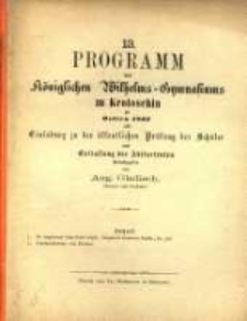 Programm des K&ouml;niglichen Wilhelms-Gymnasiums zu Krotoschin ...