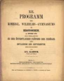 Programm des K&ouml;niglichen Wilhelms-Gymnasiums zu Krotoschin ...