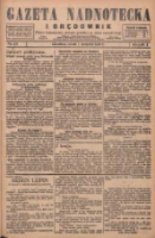 Gazeta Nadnotecka i Orędownik: pismo poświęcone sprawie polskiej na ziemi nadnoteckiej 1928.08.01 R.8 Nr175