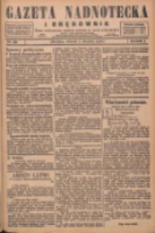 Gazeta Nadnotecka i Orędownik: pismo poświęcone sprawie polskiej na ziemi nadnoteckiej 1928.08.07 R.8 Nr180