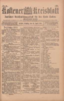 Kostener Kreisblatt: amtliches Ver&ouml;ffentlichungsblatt f&uuml;r den Kreis Kosten 1903.04.28 Jg.38 Nr34