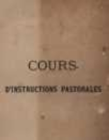 Cours d'instructions pastorales. T.3