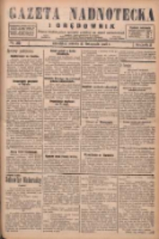 Gazeta Nadnotecka i Orędownik: pismo poświęcone sprawie polskiej na ziemi nadnoteckiej 1928.11.10 R.8 Nr260