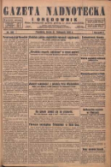 Gazeta Nadnotecka i Orędownik: pismo poświęcone sprawie polskiej na ziemi nadnoteckiej 1928.11.21 R.8 Nr269