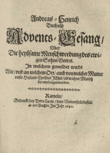 Advents-Gesang &uuml;ber die heylsame Menschwerdung des ewigen Sohn Gottes [...].