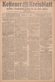 Kostener Kreisblatt: amtliches Ver&ouml;ffentlichungsblatt f&uuml;r den Kreis Kosten 1905.04.18 Jg.40 Nr46
