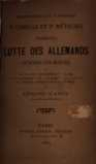 Saint Cyrille et Saint M&eacute;thode: premi&eacute;re lutte des Allemands contre les Slaves avec un essai sur les destin&eacute;es du glagol et un m&eacute;moire sur l'alphabet, la langue et le rite de ap&oacute;tres Slaves au IX si&eacute;cle
