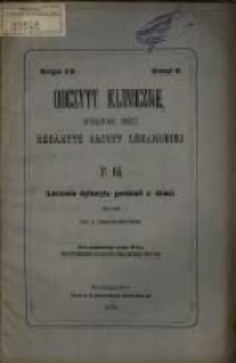 Leczenia dyfterytu gardzieli u dzieci / skreślił J. Bączkiewicz.