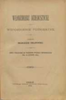 Włodzimierz Dzieduszycki : wspomnienie pośmiertne : (rzecz przeczytana na posiedzeniu Wydziału Przyrodniczego dnia 23 listopada 1899)