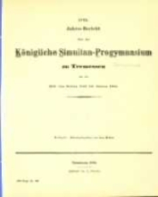 Jahresbericht, 18. 1884 (1884) / K&ouml;nigliches Simultan-Progymnasium zu Tremessen.