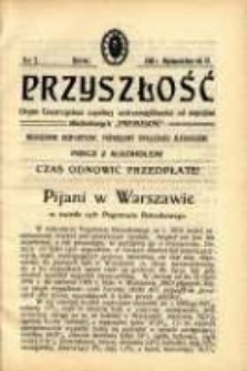 Przyszłość : miesięcznik poświęcony sprawom zupełnej wstrzemięźliwości (ZW) od napoj&oacute;w alkoholowych. R. 6, 1910, nr 3