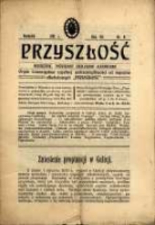Przyszłość : miesięcznik poświęcony sprawom zupełnej wstrzemięźliwości (ZW) od napoj&oacute;w alkoholowych. R. 7, 1911, nr 4