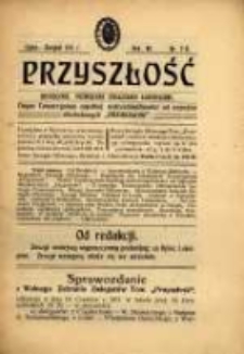Przyszłość : miesięcznik poświęcony sprawom zupełnej wstrzemięźliwości (ZW) od napoj&oacute;w alkoholowych. R. 7, 1911, nr 7-8
