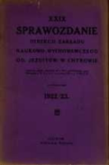 Sprawozdanie Dyrekcji Zakładu Naukowo-Wychowawczego OO. Jezuit&oacute;w w Chyrowie : za rok szkolny 19222/23