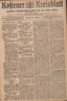 Kostener Kreisblatt: amtliches Ver&ouml;ffentlichungsblatt f&uuml;r den Kreis Kosten 1907.10.08 Jg.42 Nr121