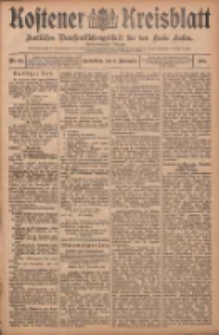 Kostener Kreisblatt: amtliches Ver&ouml;ffentlichungsblatt f&uuml;r den Kreis Kosten 1907.11.02 Jg.42 Nr132