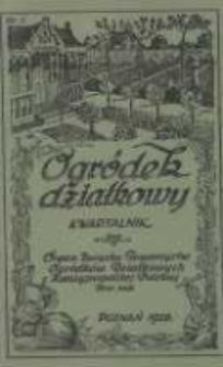 Ogr&oacute;dek Działkowy : kwartalnik Związku Towarzystw Ogr&oacute;dk&oacute;w Działkowych Rzeczypospolitej Polskiej R.1 Nr3