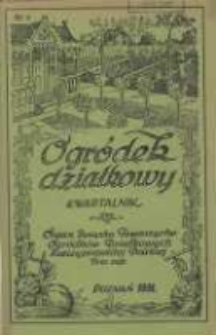 Ogr&oacute;dek Działkowy : kwartalnik Związku Towarzystw Ogr&oacute;dk&oacute;w Działkowych Rzeczypospolitej Polskiej 1931.12 R.4 Nr4