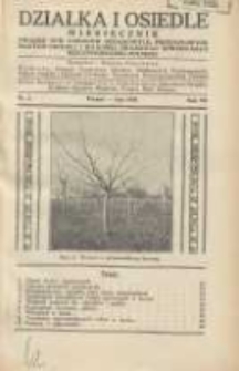 Działka i Osiedle: Miesięcznik Związku Towarzystw Ogr&oacute;dk&oacute;w Działkowych, Przydomowych Małych Osiedli i Hodowli Drobnego Inwentarza Rzeczypospolitej Polskiej 1934.02 R.7 Nr2