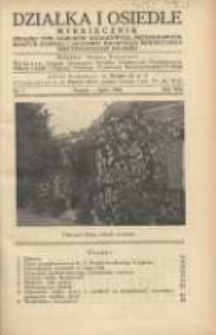 Działka i Osiedle: Miesięcznik Związku Towarzystw Ogr&oacute;dk&oacute;w Działkowych, Przydomowych Małych Osiedli i Hodowli Drobnego Inwentarza Rzeczypospolitej Polskiej 1935.07 R.8 Nr7