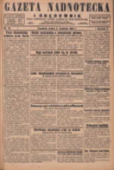 Gazeta Nadnotecka i Orędownik: pismo poświęcone sprawie polskiej na ziemi nadnoteckiej 1929.04.05 R.9 Nr79