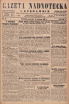 Gazeta Nadnotecka i Orędownik: pismo poświęcone sprawie polskiej na ziemi nadnoteckiej 1929.04.11 R.9 Nr84