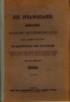 Sprawozdanie Dyrekcji Zakładu Naukowo-Wychowawczego OO. Jezuitów w Bąkowicach pod Chyrowem : za rok szkolny 1906