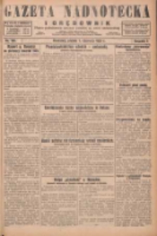 Gazeta Nadnotecka i Orędownik: pismo poświęcone sprawie polskiej na ziemi nadnoteckiej 1929.06.07 R.9 Nr128