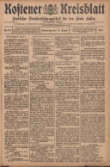 Kostener Kreisblatt: amtliches Veröffentlichungsblatt für den Kreis Kosten 1908.08.20 Jg.43 Nr100