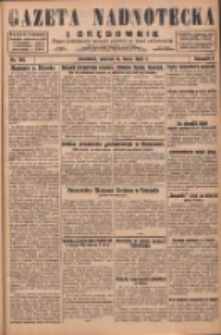 Gazeta Nadnotecka i Orędownik: pismo poświęcone sprawie polskiej na ziemi nadnoteckiej 1929.07.16 R.9 Nr160
