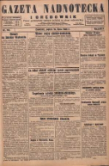 Gazeta Nadnotecka i Orędownik: pismo poświęcone sprawie polskiej na ziemi nadnoteckiej 1929.07.19 R.9 Nr163