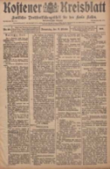 Kostener Kreisblatt: amtliches Ver&ouml;ffentlichungsblatt f&uuml;r den Kreis Kosten 1908.10.29 Jg.43 Nr130