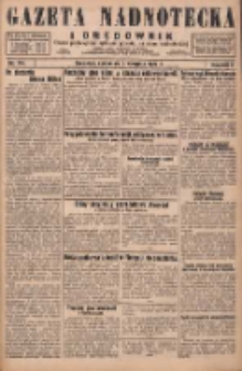 Gazeta Nadnotecka i Orędownik: pismo poświęcone sprawie polskiej na ziemi nadnoteckiej 1929.08.01 R.9 Nr174