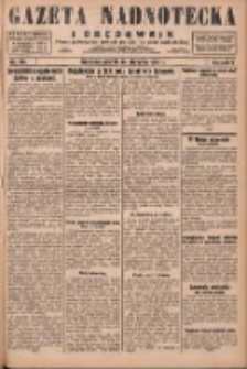 Gazeta Nadnotecka i Orędownik: pismo poświęcone sprawie polskiej na ziemi nadnoteckiej 1929.08.30 R.9 Nr198