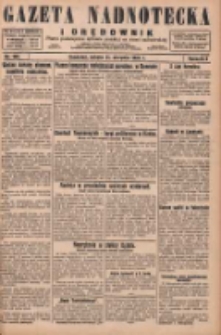 Gazeta Nadnotecka i Orędownik: pismo poświęcone sprawie polskiej na ziemi nadnoteckiej 1929.08.31 R.9 Nr199