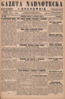 Gazeta Nadnotecka i Orędownik: pismo poświęcone sprawie polskiej na ziemi nadnoteckiej 1929.09.03 R.9 Nr201