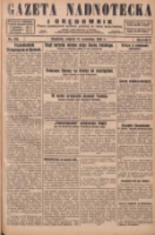 Gazeta Nadnotecka i Orędownik: pismo poświęcone sprawie polskiej na ziemi nadnoteckiej 1929.09.13 R.9 Nr210