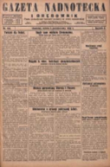 Gazeta Nadnotecka i Orędownik: pismo poświęcone sprawie polskiej na ziemi nadnoteckiej 1929.10.05 R.9 Nr229